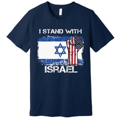 I Stand With Israel Support Israel Love Israeli Brotherhood Premium T-Shirt