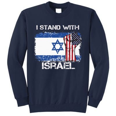 I Stand With Israel Support Israel Love Israeli Brotherhood Tall Sweatshirt