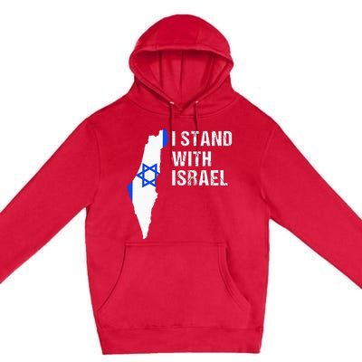 I Stand With Israel Jewish Gifts Heritage Israeli Flag Premium Pullover Hoodie