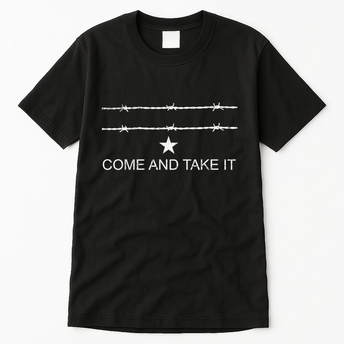 I Stand With Texas Razor Wire Come And Take It Tall T-Shirt