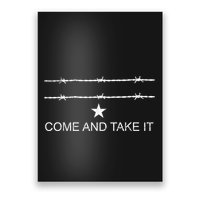 I Stand With Texas Razor Wire Come And Take It Poster