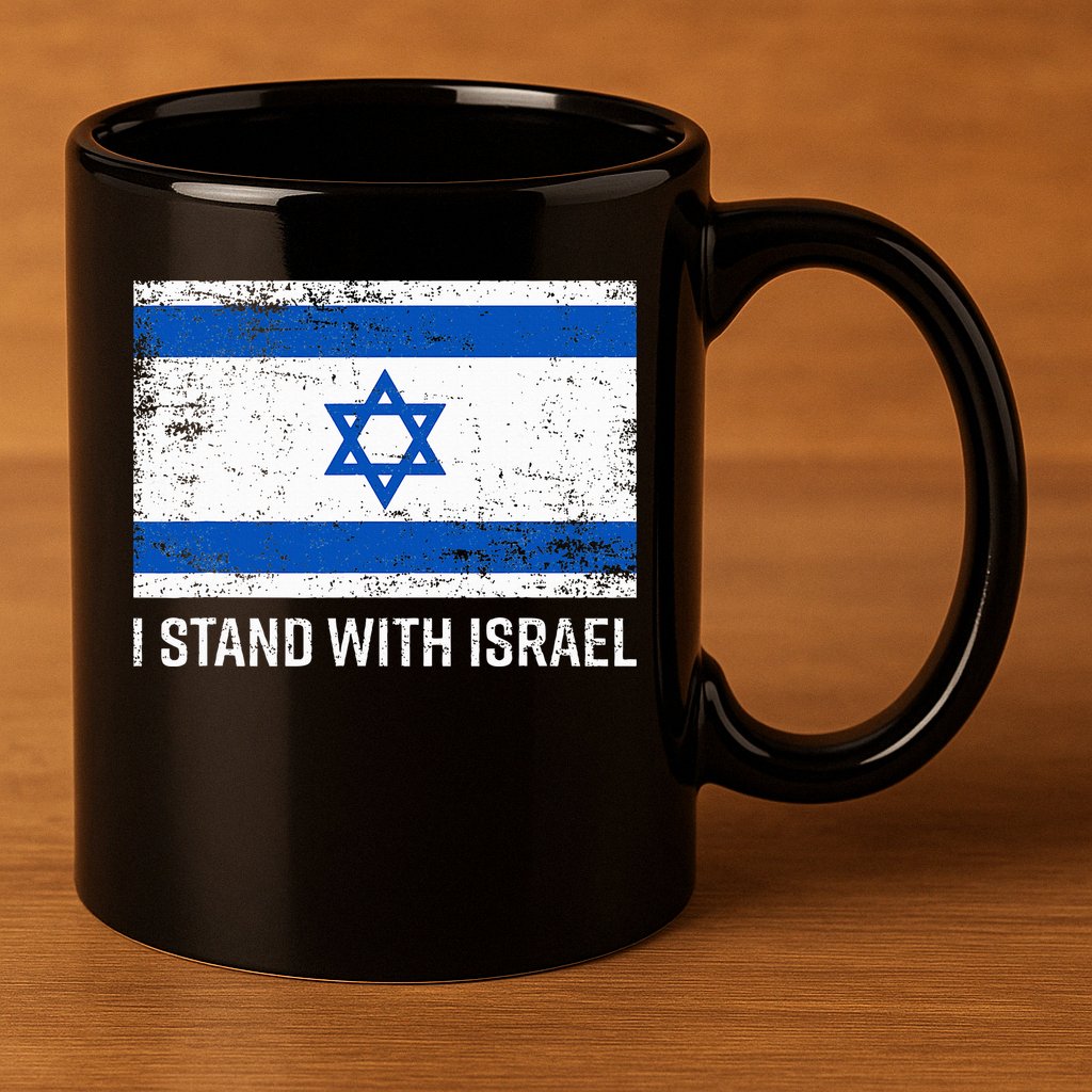 I Stand With Israel  Israeli Flag Jewish Star Of David  11oz C Handle Ceramic Mug