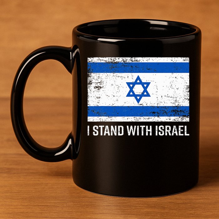 I Stand With Israel  Israeli Flag Jewish Star Of David  11oz C Handle Ceramic Mug