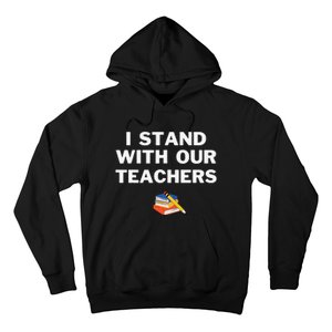 I Stand With Our Teachers & Stand Against Book Banning! Hoodie