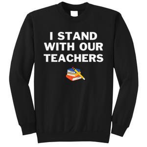 I Stand With Our Teachers & Stand Against Book Banning! Sweatshirt