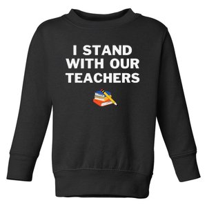 I Stand With Our Teachers & Stand Against Book Banning! Toddler Sweatshirt