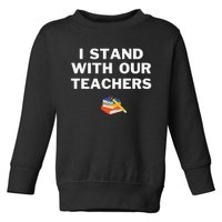 I Stand With Our Teachers & Stand Against Book Banning! Toddler Sweatshirt