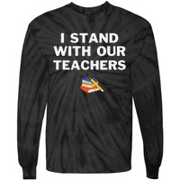 I Stand With Our Teachers & Stand Against Book Banning! Tie-Dye Long Sleeve Shirt