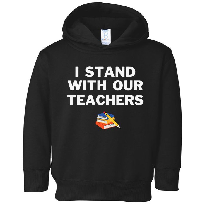 I Stand With Our Teachers & Stand Against Book Banning! Toddler Hoodie