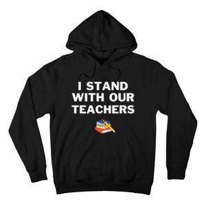 I Stand With Our Teachers & Stand Against Book Banning! Tall Hoodie