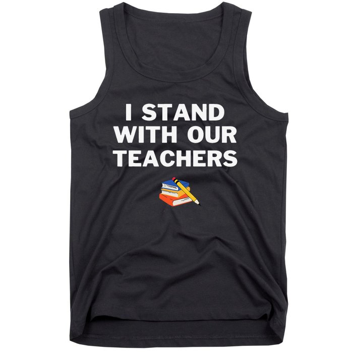 I Stand With Our Teachers & Stand Against Book Banning! Tank Top