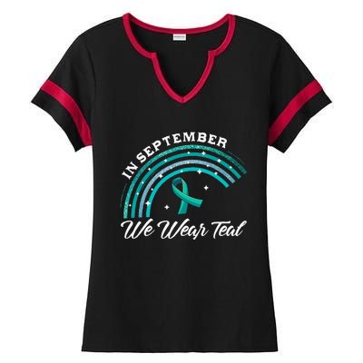 In September We Wear Teal Rainbow Ovarian Cancer Awareness Ladies Halftime Notch Neck Tee