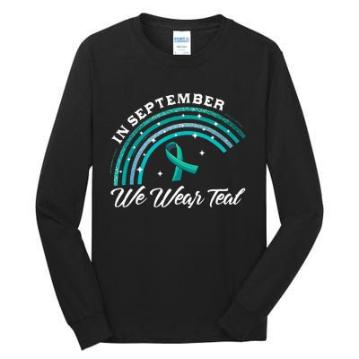 In September We Wear Teal Rainbow Ovarian Cancer Awareness Tall Long Sleeve T-Shirt