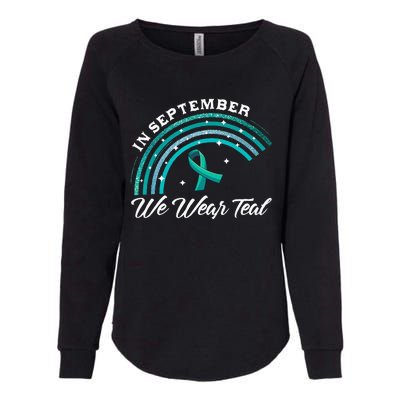 In September We Wear Teal Rainbow Ovarian Cancer Awareness Womens California Wash Sweatshirt