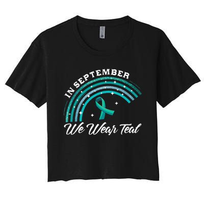 In September We Wear Teal Rainbow Ovarian Cancer Awareness Women's Crop Top Tee