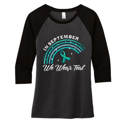 In September We Wear Teal Rainbow Ovarian Cancer Awareness Women's Tri-Blend 3/4-Sleeve Raglan Shirt