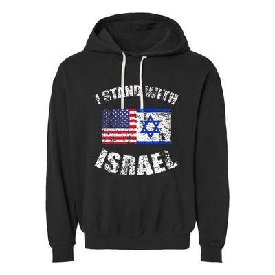 I Stand With Israel My Support Israel Flag Pride Garment-Dyed Fleece Hoodie