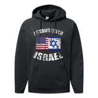 I Stand With Israel My Support Israel Flag Pride Performance Fleece Hoodie