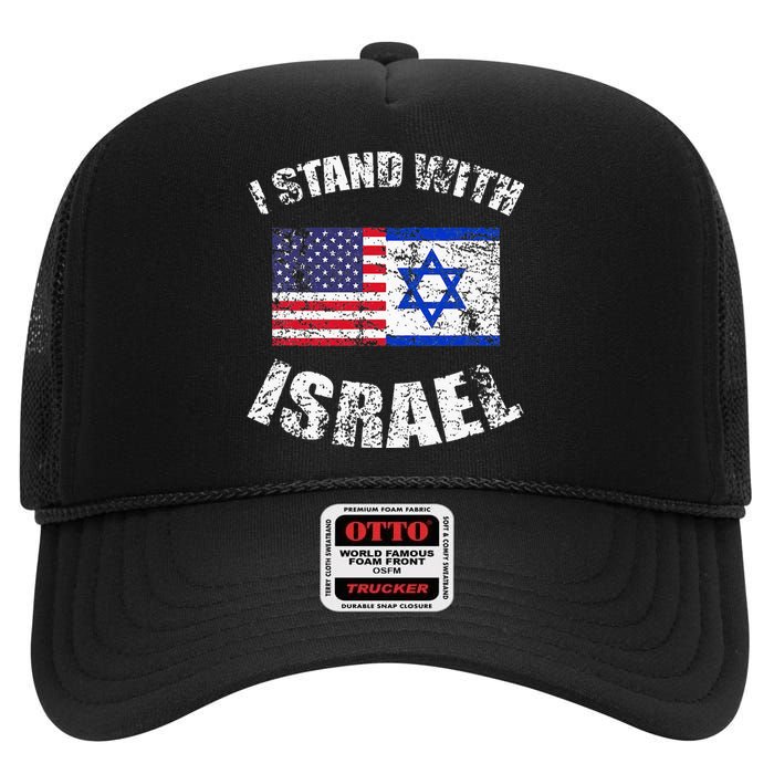 I Stand With Israel My Support Israel Flag Pride High Crown Mesh Back Trucker Hat