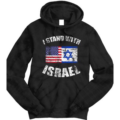 I Stand With Israel My Support Israel Flag Pride Tie Dye Hoodie