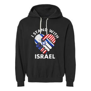 I Stand With Israel USA American Flag with Israel Flag Garment-Dyed Fleece Hoodie