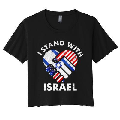 I Stand With Israel USA American Flag with Israel Flag Women's Crop Top Tee