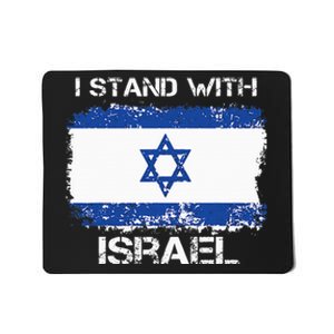 I Stand With Israel Support Israel Love Israeli Mousepad