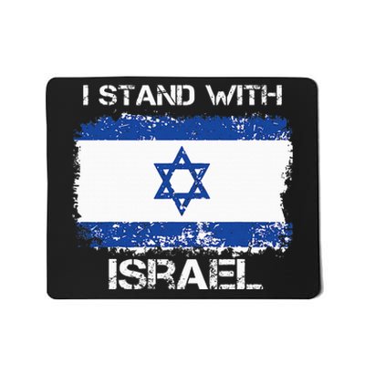 I Stand With Israel Support Israel Love Israeli Mousepad