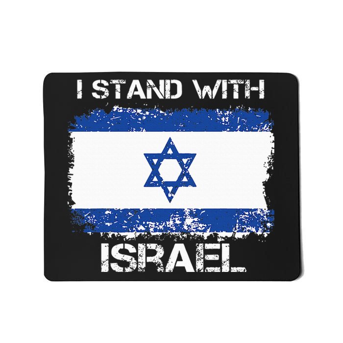 I Stand With Israel Support Israel Love Israeli Mousepad