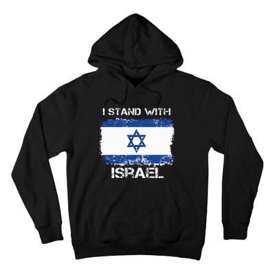 I Stand With Israel Support Israel Love Israeli Tall Hoodie