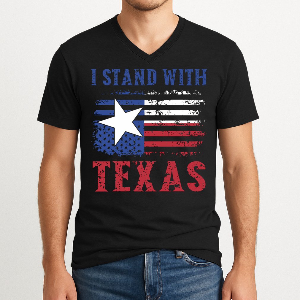 I Stand With Texas Flag Usa State Of Texas V-Neck T-Shirt