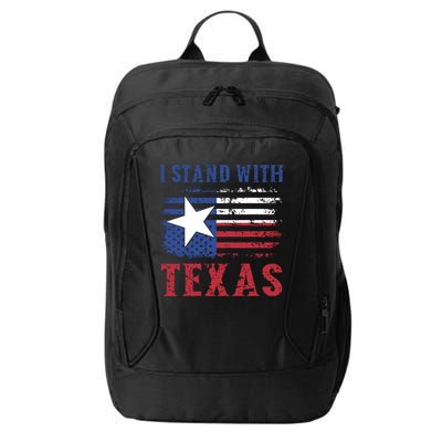 I Stand With Texas Flag Usa State Of Texas City Backpack