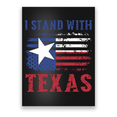 I Stand With Texas Flag Usa State Of Texas Poster