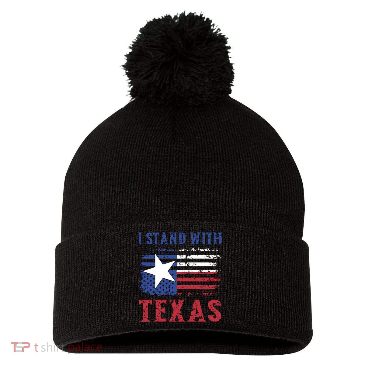 I Stand With Texas Flag Usa State Of Texas Pom Pom 12in Knit Beanie