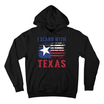 I Stand With Texas Flag Usa State Of Texas Tall Hoodie