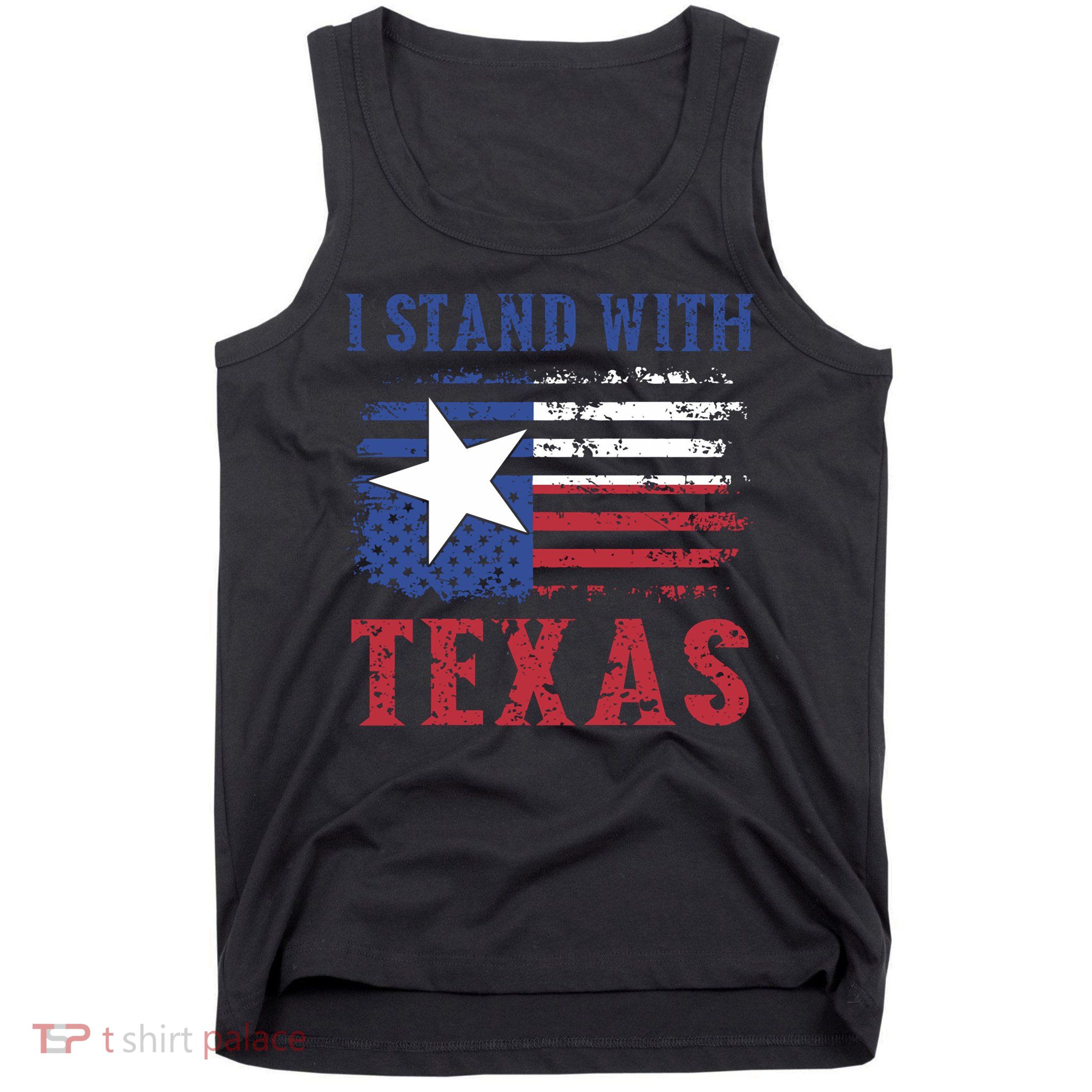 I Stand With Texas Flag Usa State Of Texas Tank Top