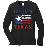 I Stand With Texas Flag Usa State Of Texas Ladies Long Sleeve Shirt