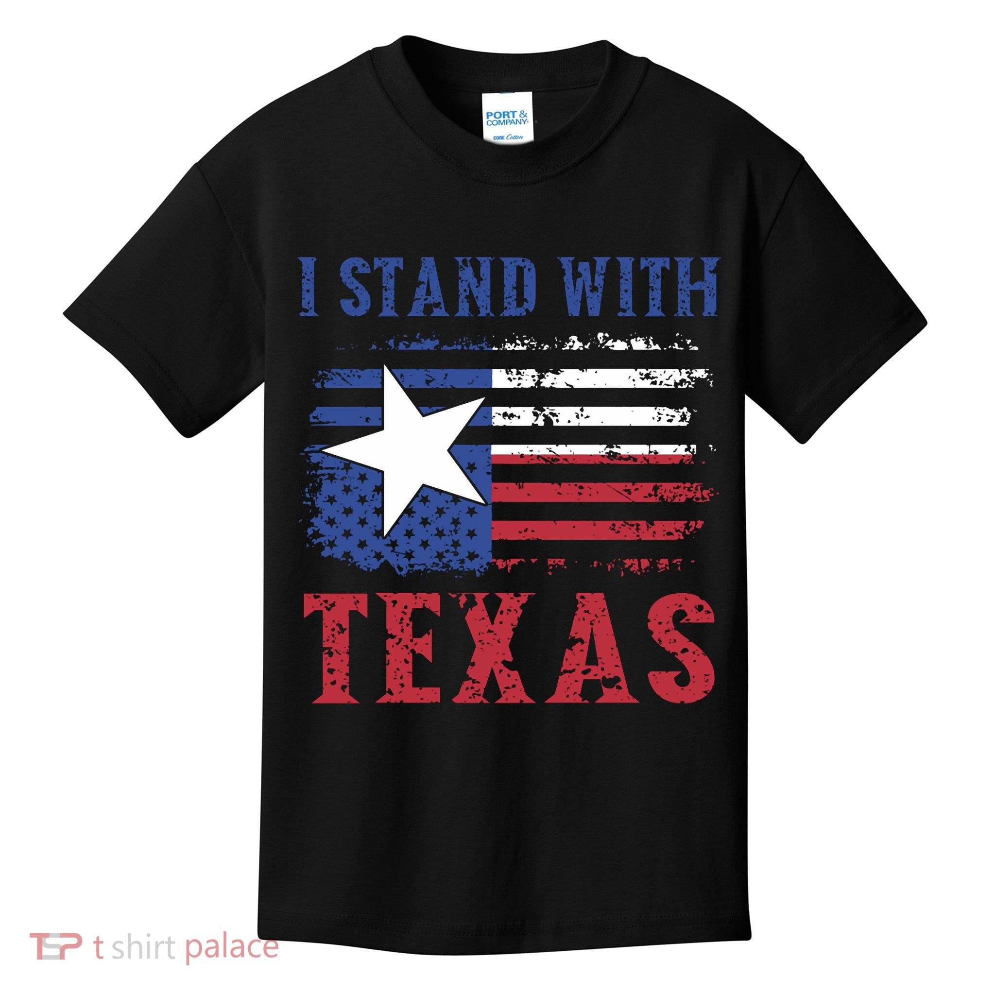 I Stand With Texas Flag Usa State Of Texas Kids T-Shirt