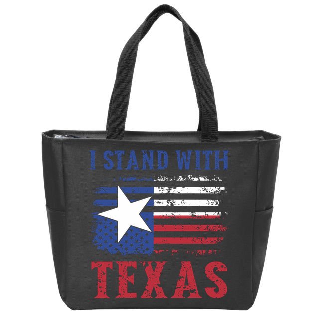I Stand With Texas Flag Usa State Of Texas Zip Tote Bag