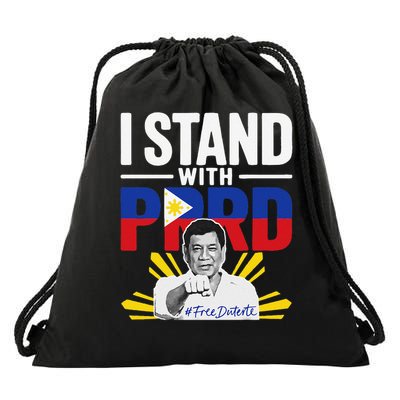 I Stand with PRRD Pinoy Pride Resistance - Duterte Legacy Drawstring Bag