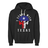 I Stand With Texas Garment-Dyed Fleece Hoodie