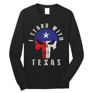 I Stand With Texas Long Sleeve Shirt