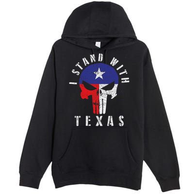 I Stand With Texas Premium Pullover Hoodie