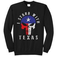 I Stand With Texas Tall Sweatshirt