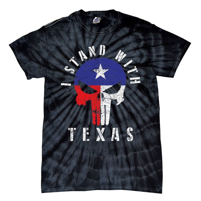 I Stand With Texas Tie-Dye T-Shirt