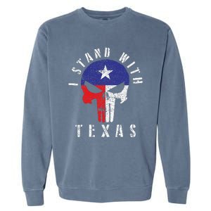 I Stand With Texas Garment-Dyed Sweatshirt