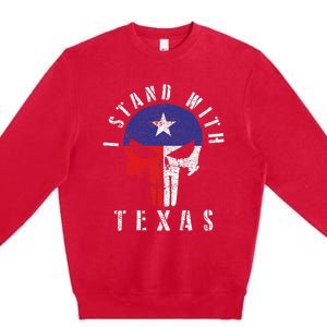 I Stand With Texas Premium Crewneck Sweatshirt