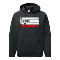 I Stand With Immigrants Performance Fleece Hoodie