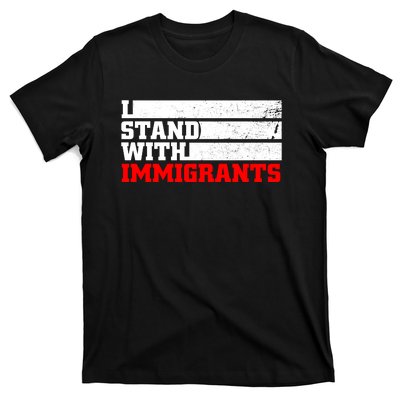 I Stand With Immigrants T-Shirt