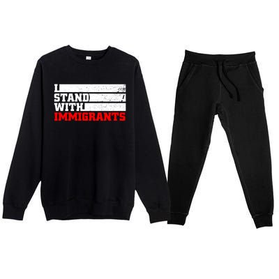 I Stand With Immigrants Premium Crewneck Sweatsuit Set